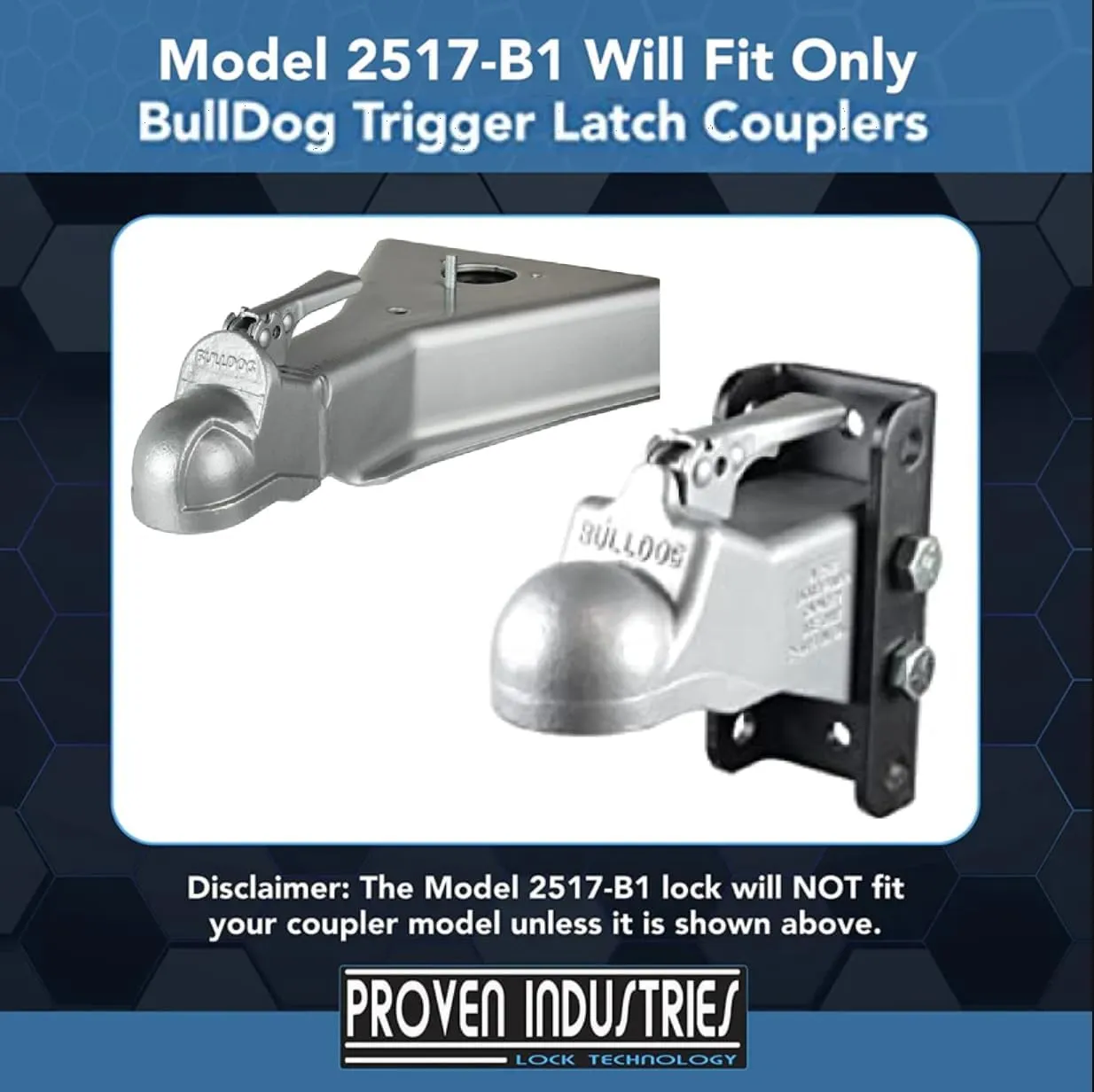Proven Industries Model 2517-B1 Trailer Lock, Fits Specific 2 5/16-Inch Bulldog Trailer Couplers with a Trigger Latch, Made in The USA, (Blue)