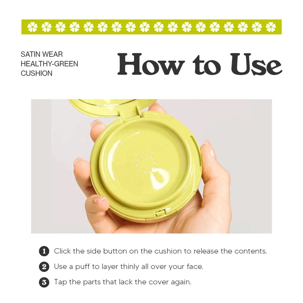 Unleashia Satin Wear Healthy Green Cushion Refill SPF 30 PA   15g * 21 colors